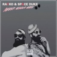 Rayko & Space Duke - Too Much Love (Original Mix)