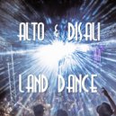 ALTO & DISALI - Land Dance (Original Mix)