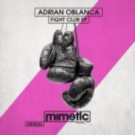 Adrian Oblanca - Fight Club (Original Mix)