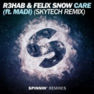 R3hab & Felix Snow ft. MADI - Care (Skytech Remix)