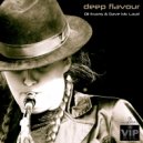 Dil Evans & Dave Mc Laud - Deep Flavour (Short Mix)