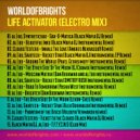 WorldOfBrights - Life Activator (electro mix)