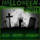 Syntheticsax & DJ DimixeR vs. Kolya Funk & Eddie G - Halloween Party (Alex Rowdy Mash Up) ((Alex Rowdy Mashup))