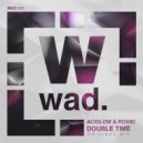 AcidLow & ROVIIC - Double Tme (Original Mix)