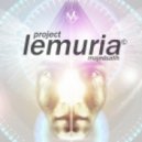 Majed Salih - Project Lemuria (Album Mix)