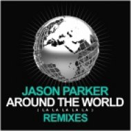 Jason Parker - Around the World (La La La La La) (Kevin Neon And Franz Taeubig Remix)