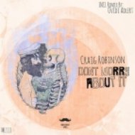 Craig Robinson - Who Are You (Original Mix)