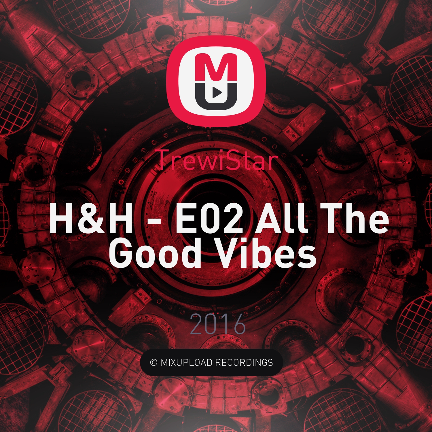 TrewiStar - H&H - E02 All The Good Vibes ( )