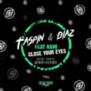 Taspin & Diaz (RU) feat. Nami - Сlose Your Eyes (Original Mix)