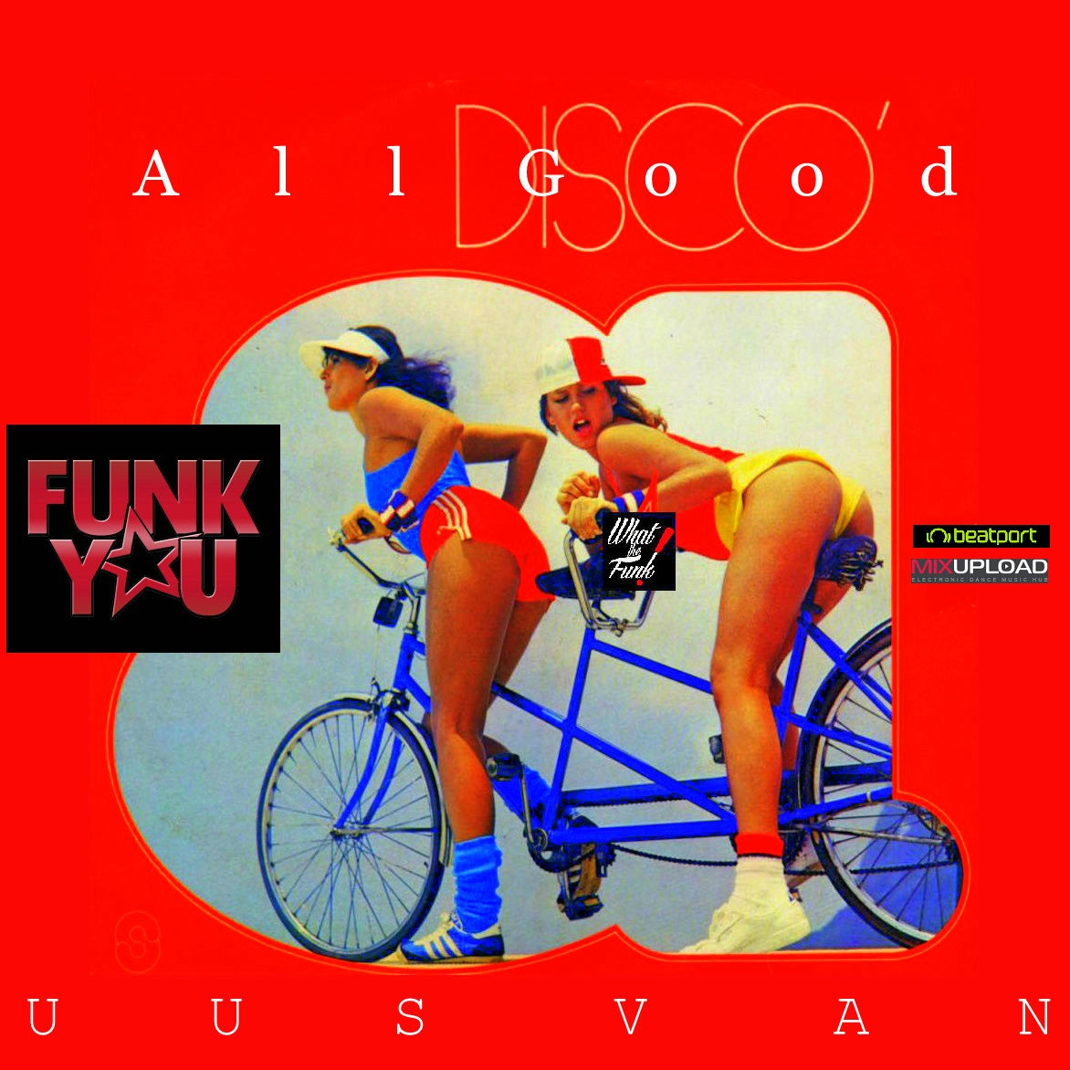 UUSVAN™ - Disco All Good # 2k16 ()
