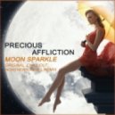 Precious Affliction - Moon Sparkle (Chill Out Mix)