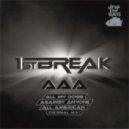1st Break - Against Anyone (Original Mix)