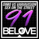 Dimo vs. Variavision - Sex On The Street (Original Mix)