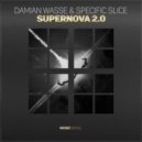 Damian Wasse & Specific Slice - Supernova 2.0 (Original Mix)