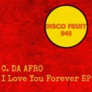 C. Da Afro - The Groove Of Love (Original Mix)