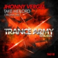 Jhonny Vergel - Take Me Lord (Original Mix)