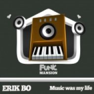 Erik Bo - Music Was My Life (Original Mix)
