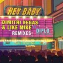 Dimitri Vegas, Like Mike, Diplo, Deb\'s Daughter - Hey Baby (Emma Bale Remix)