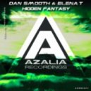 Dan Smooth & Elena T - Hidden Fantasy (Original Mix)