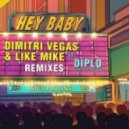 Diplo, Dimitri Vegas, Like Mike feat. Deb\'s Daughter - Hey Baby (M.I.K.E. Push Extended Remix)
