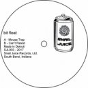 bit float - Mouse Trap (Original Mix)