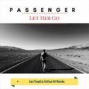 Passenger - Let Her Go (Ian Tosel & Arthur M Remix)