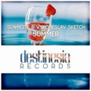 Sunmote & Vyacheslav Sketch - Summer (Original mix)