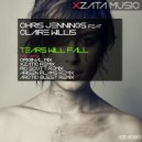 Chris Jennings feat. Claire Willis - Tears Will Fall (Ric Scott Remix)