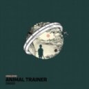 Animal Trainer - Еndоr (Original Mix)