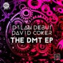 Dylan Debut, David Coker - Bad DJ (Original Mix)