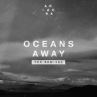 A R I Z O N A - Oceans Away (The Midnight Remix)