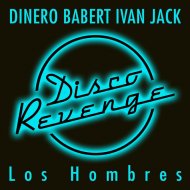 Dinero, Babert & Ivan Jack - Los Hombres (Babert 303 Mix)