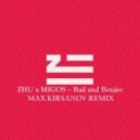 ZHU and Migos - Bad and Boujee (Max Kirsanov Remix)