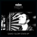 Gavio - Glory State (Original Mix)