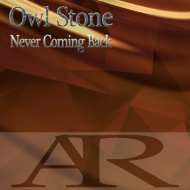 Owl Stone - Never Coming Back (Original mix)