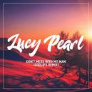 Lucy Pearl - Don\'t Mess With My Man (Godlips Remix)