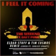 The Weeknd feat. Daft Punk - I Feel It Coming (Eldar Stuff, Tim Cosmos Remix)