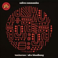 Saliva Commandos - Afro Bloodbang (Original Mix)