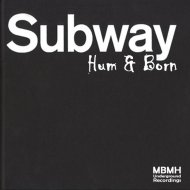 Hum & Born - Subway (Original Mix)