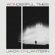 Jack-o\'-Lantern - Wonderful Times (Original Mix)