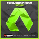 Neologisticism - Richie (Original Mix)