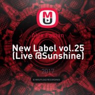 Alex Fabian - New Label vol.25 (Live @Sunshine)