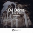 DJ Borra - Ethnica (CJ Art Remix)