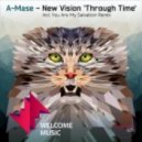 A-Mase - New Vision (Original Mix)