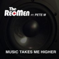 The RecMen feat. Pete M - Music Takes Me Higher (Extended Mix)