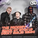 The Prodigy - Smack My Bitch Up (Nicky Smiles Remix) (Original Mix)