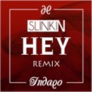 Indaqo - Hey (Slinkin Remix)