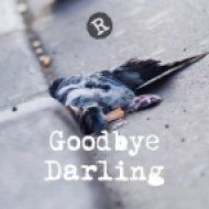 Rosenfeld - Goodbye Darling (Original Mix)