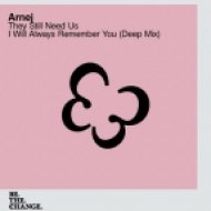 Arnej - They Still Need Us (Extended Mix)