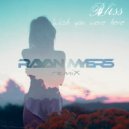 Bliss - Wish You Were Here (Rayan Myers Remix)